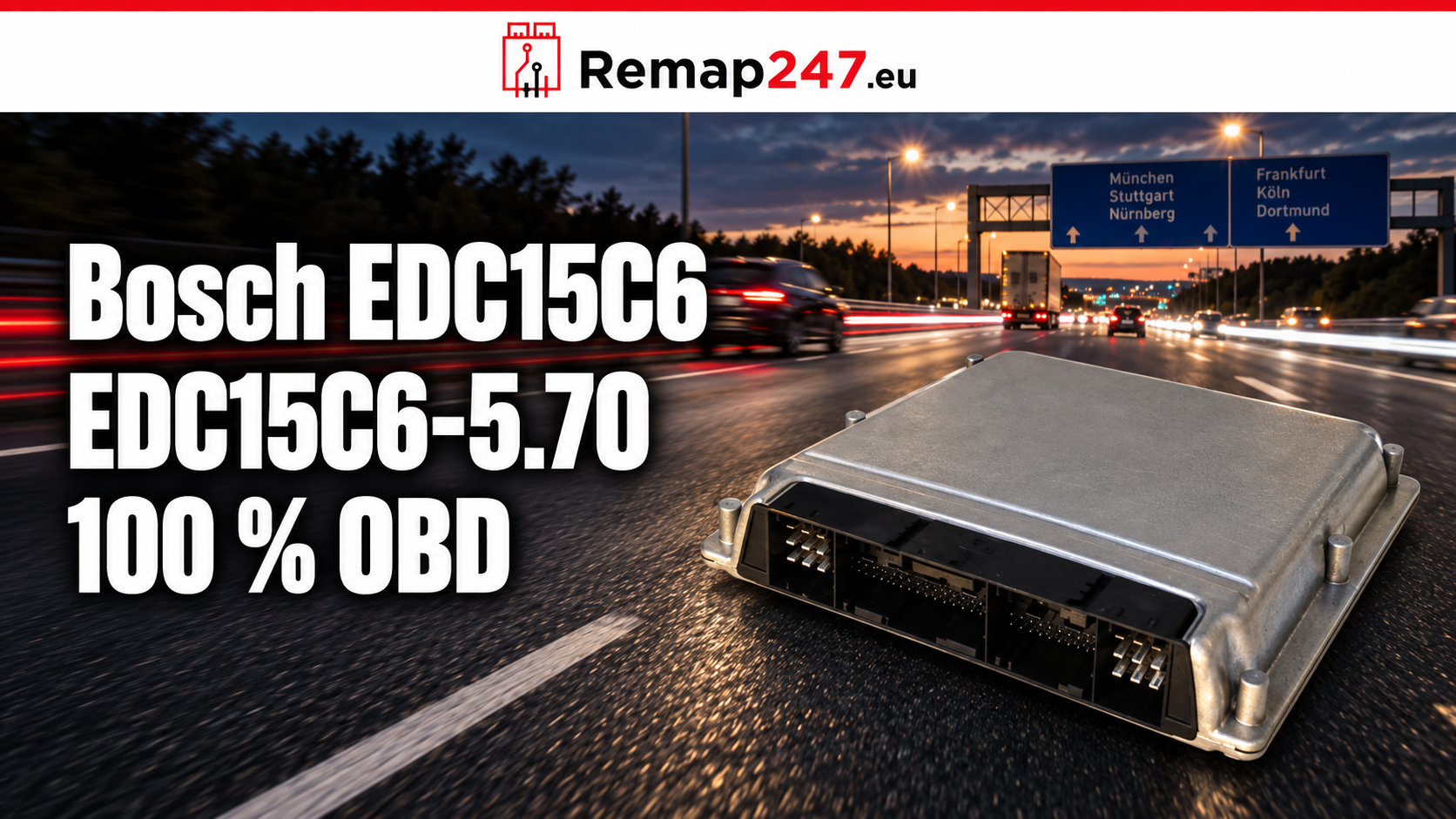 AutoTuner: Bosch EDC15C6 und EDC15C6-5.70 jetzt über 100 % OBD Normal Read
